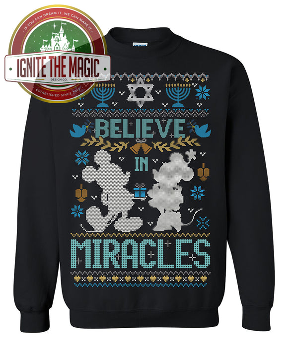 Believe in Miracles - Hanukkah Design - Unisex Sweatshirts