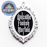 Foolish Mortal Hanging Sign