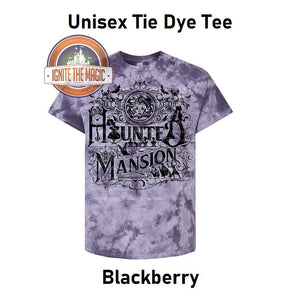 Meet Me at the Haunted Mansion - Unisex Tie Dye (new)
