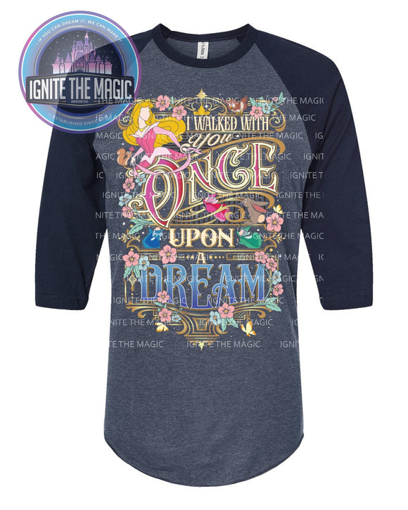 Once Upon A Dream - Unisex Raglans