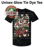 All I Want for Christmas is You - Unisex Tie Dye Tees