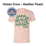 Happee Birthdae - Unisex Crew