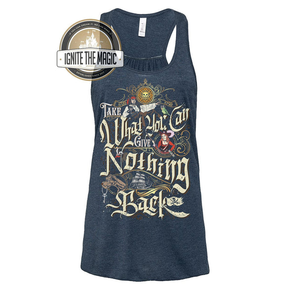 Take What You Can, Give Nothing Back - Women's Tanks + Tees