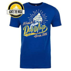 Have a Dole Whip - Unisex Tees